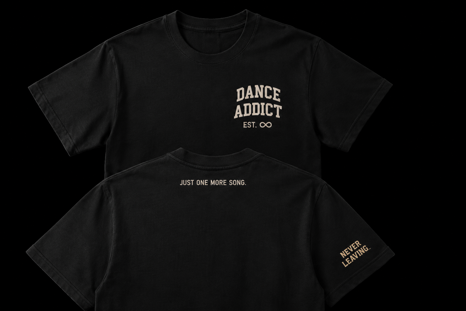 Dance Addict — Just One More Song Tee 🖤♾️