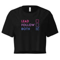 Lead / Follow / Both Crop Top