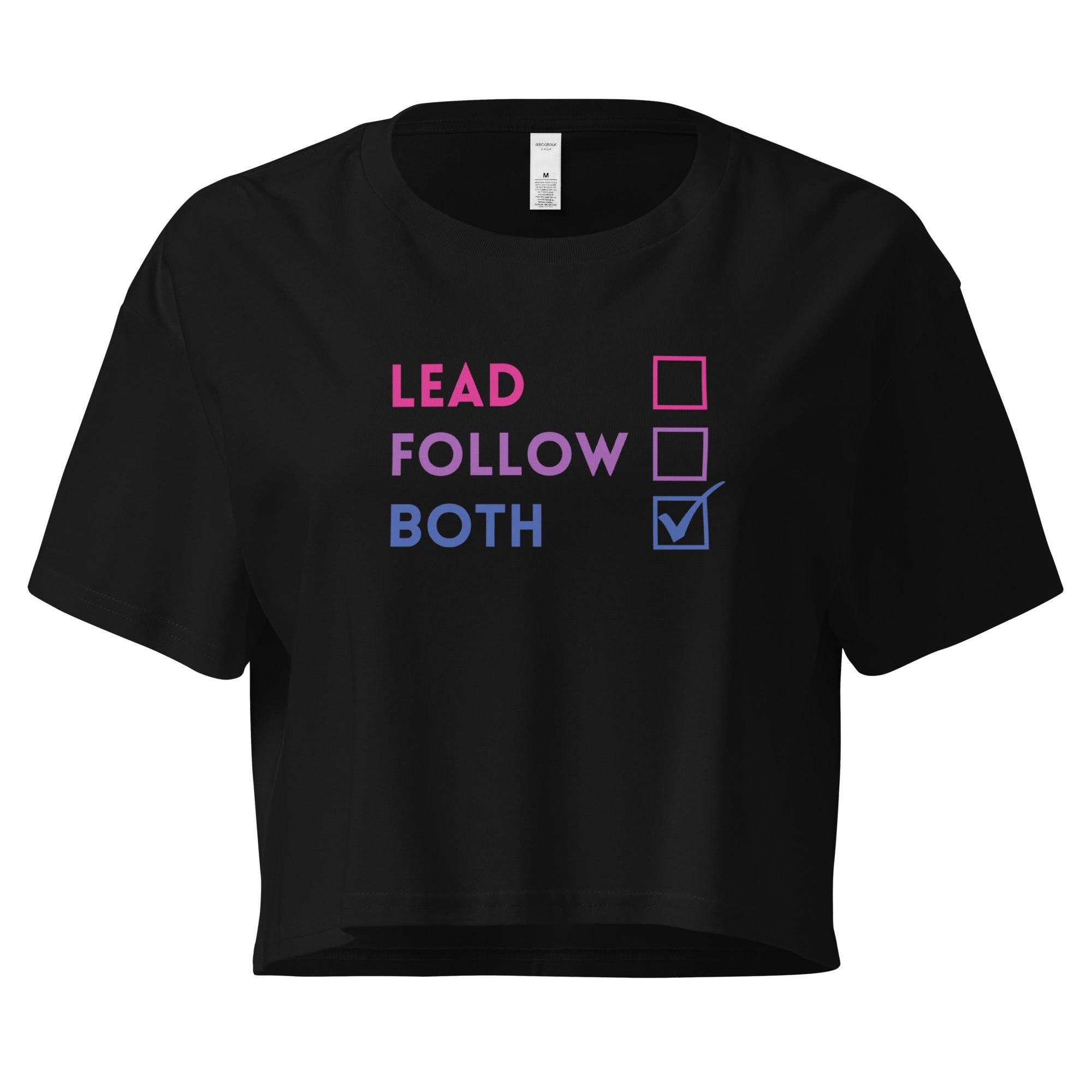Lead / Follow / Both Crop Top