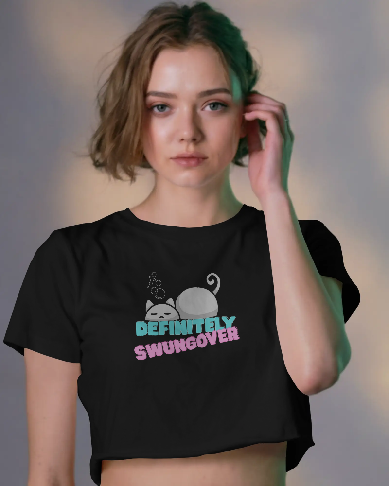 Definitely Swungover (Sleepy Cat Crop) - WCS Afterparty Crop